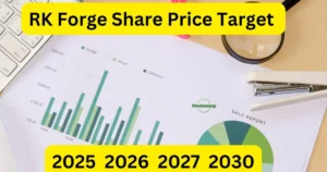 RK Forge Share Price Target